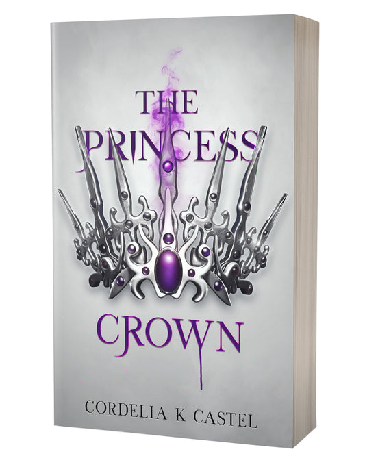 The Princess Crown by Cordelia K Castel