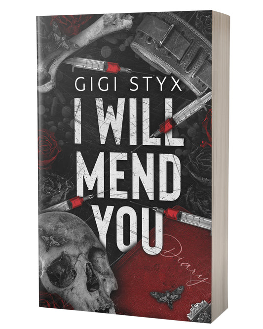 I Will Mend You by Gigi Styx